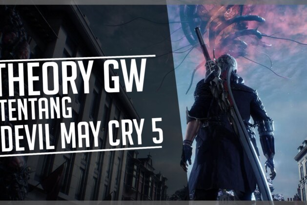 Theory singkat tentang story Devil May Cry 5