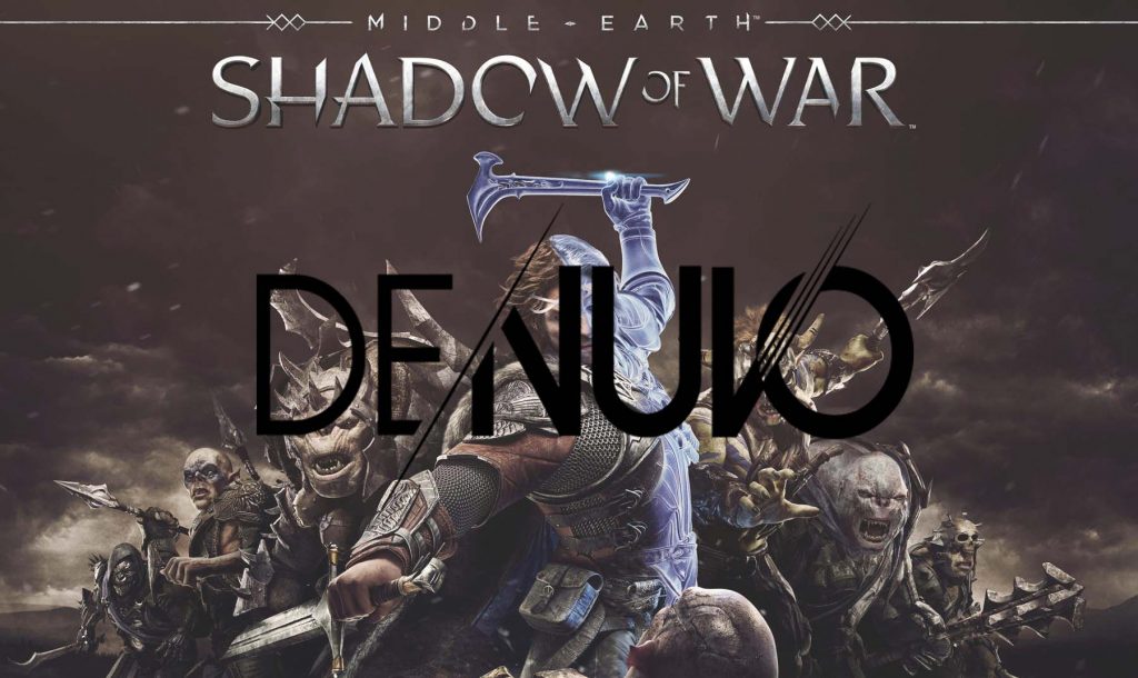 Middle earth Shadow of War Denuvo