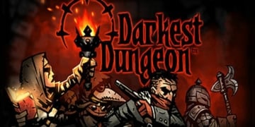 Darkest Dungeon