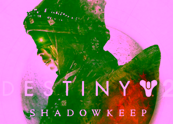 Destiny 2 Shadowkeep