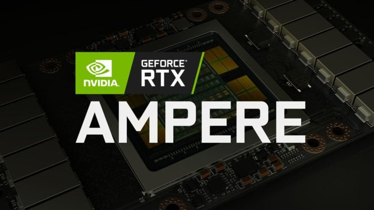 Nvidia Ampere Feature 740x416 1