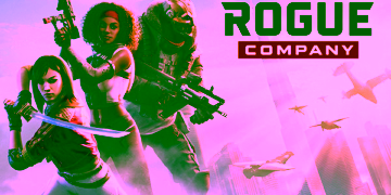 Rogue Company 07 21 20