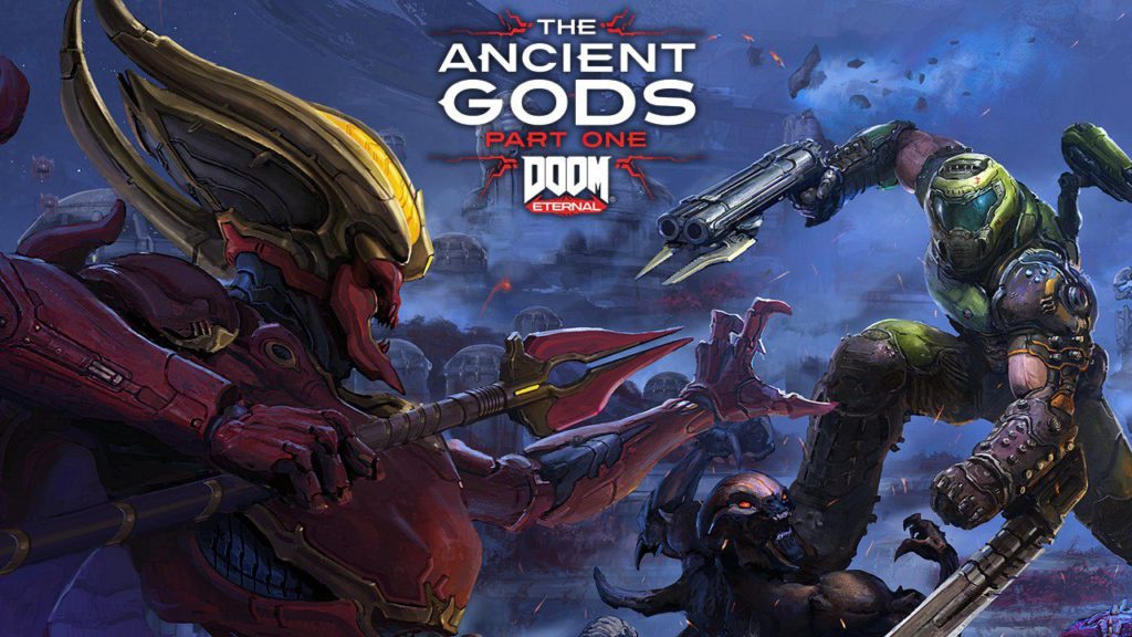 Doom Eternal The Ancient Gods Part One
