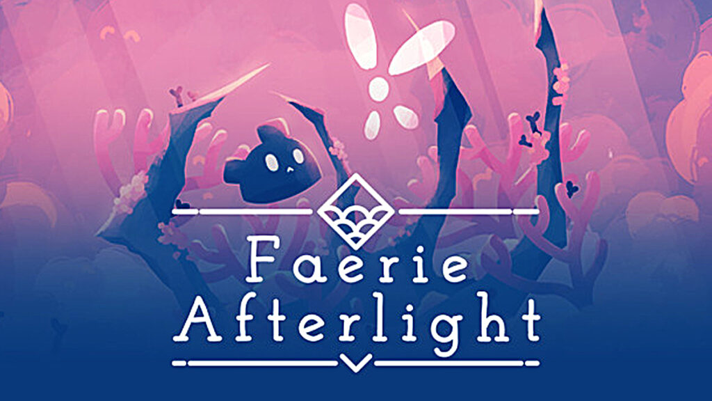 Game Lokal Faerie Afterlight