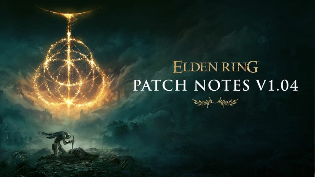 Patch Elden Ring 1.04 Telah Rilis. Perbaiki Banyak Bug Buff Dan Nerf Senjata Skill Serta Sorcery Incantation 1