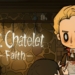 Dr. Chateleth: Faith