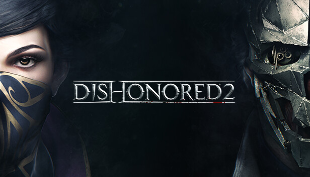 Game Dishonored 2 Dinilai Tidak Laku