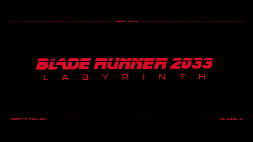 Blade Runner 2033 Labyrinth