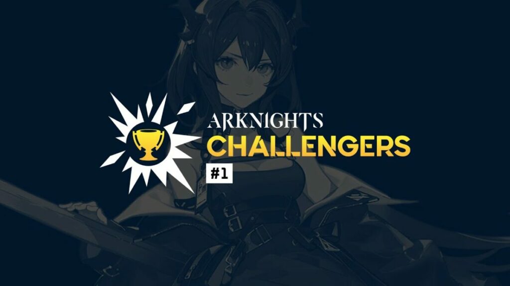Arknights Challenger #1