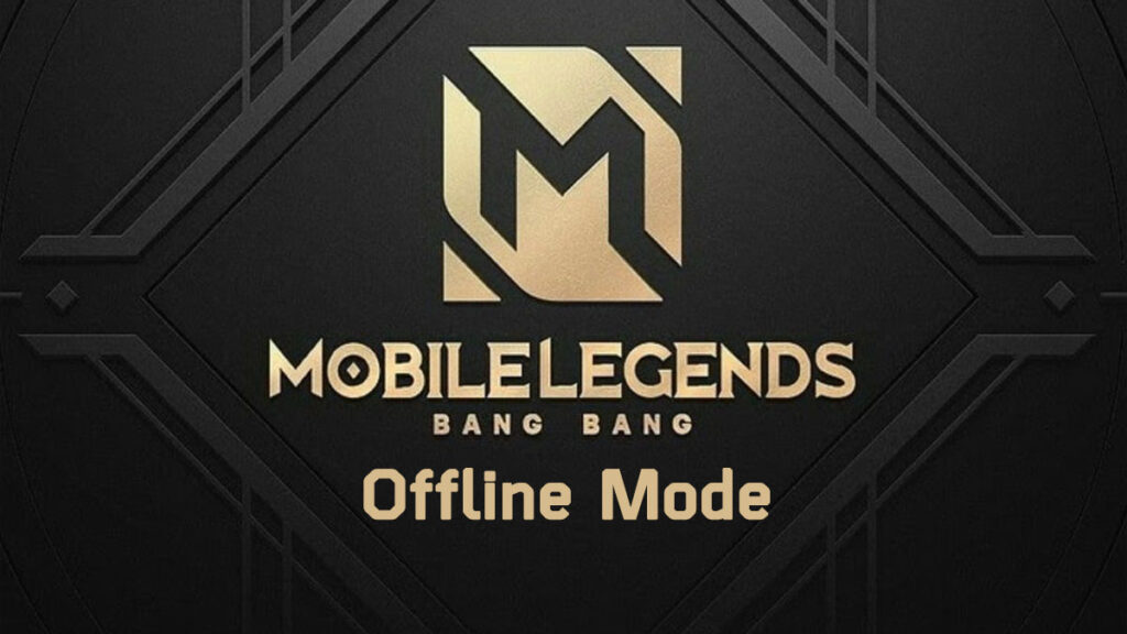 Mobile Legends Offline