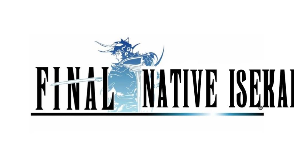Final Native Isekai
