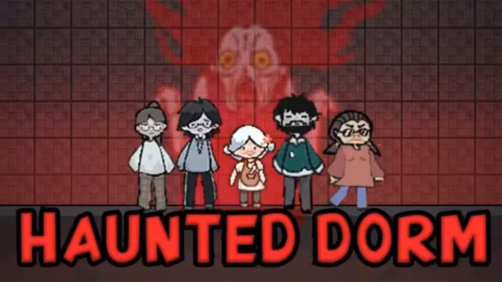 Haunted Dorm