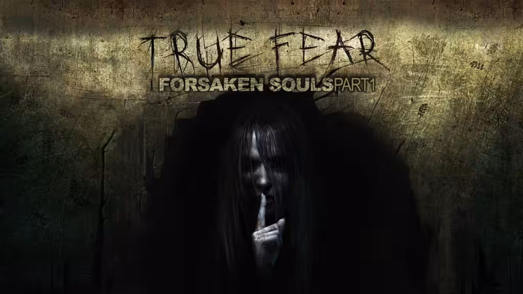True Fear Forsaken Souls 1