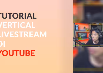 Cara Vertical Livestream di YouTube
