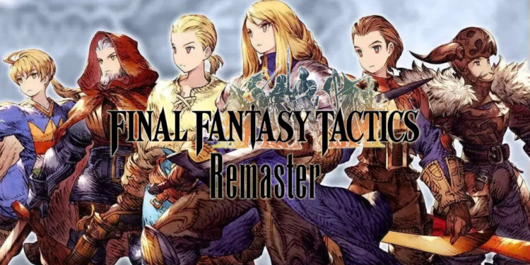 Final Fantasy Tactics Remaster