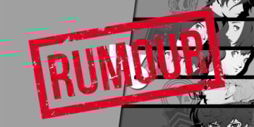 Rumour Persona 6