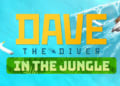 dlc dave ther diver in the jungle