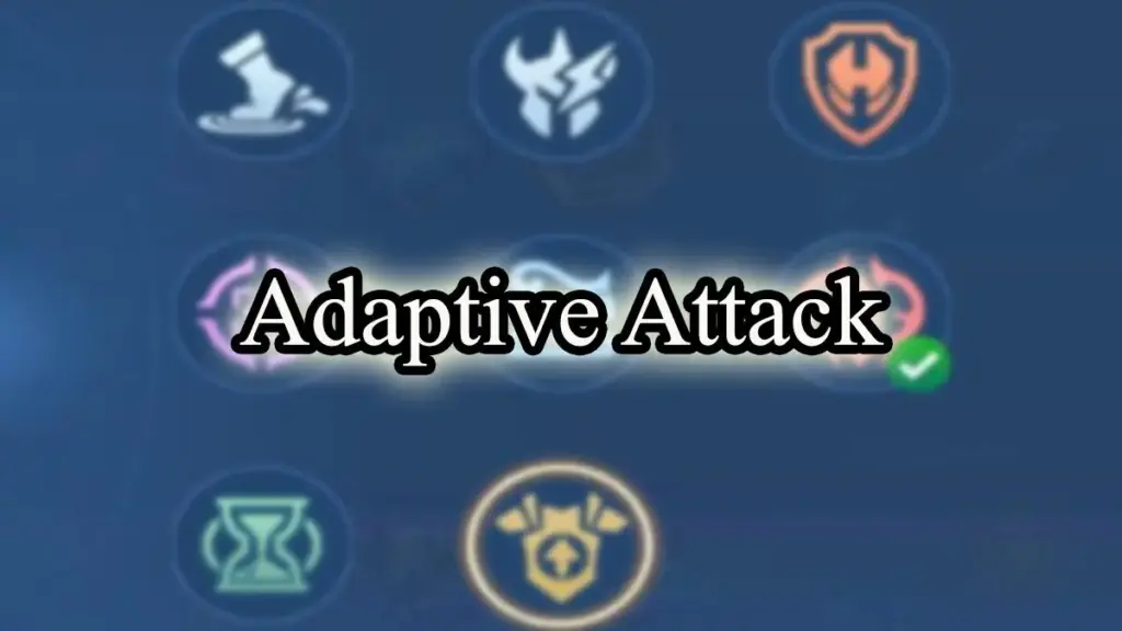 Adaptive Attack Mobile Legends