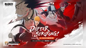 Pra registrasi Global ARPG BLEACH Soul Resonance Sedang Berlangsung Rilis Global pada 21 November 2