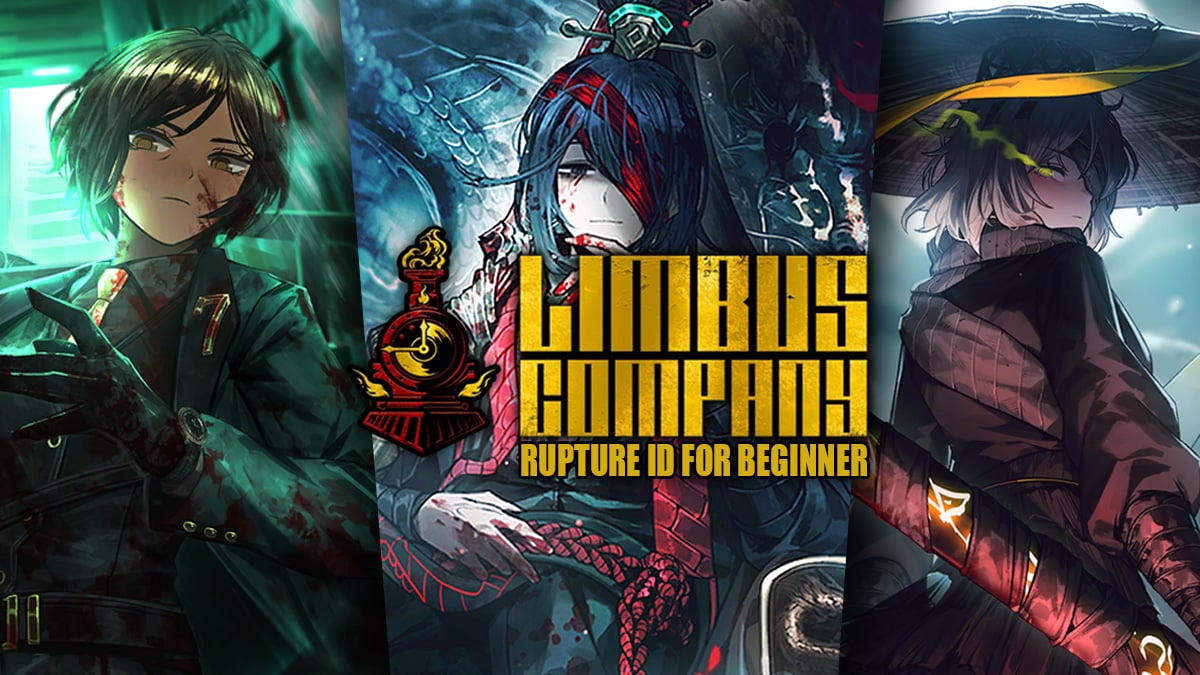 7 Id Rupture Limbus Company Untuk Pemula, Tebas Abnormality Dengan Cantik!