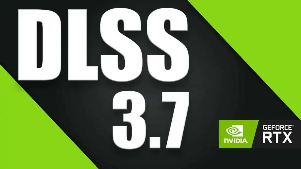 DLSS 3.7